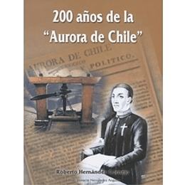 200 Años De La "Aurora De Chile"