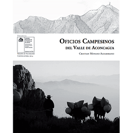 Oficios Campesinos Del Valle Del Aconcagua