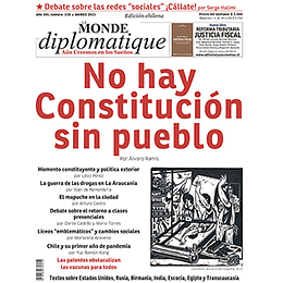 Le Monde Diplomatique 226 (Mar 2021) : No Hay Constitucion Sin Pueblo