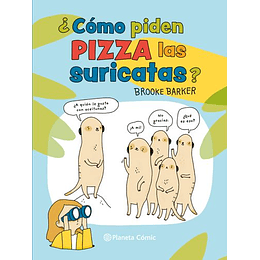 ¿Como Piden Pizza Las Suricatas?