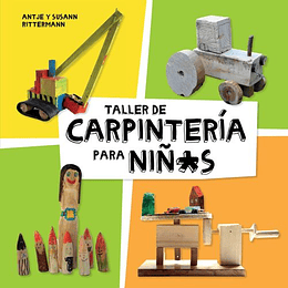 Taller De Carpinteria Para Niñ*s