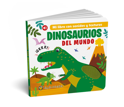 Mi Libro Con Sonidos Y Texturas: Dinosaurios Del Mundo