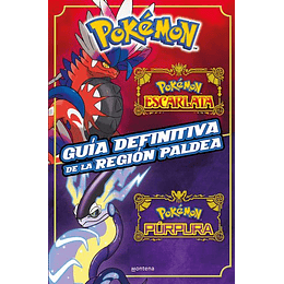 Pokemon : Guia Definitiva De La Region Paldea (Pokemon Escarlata / Pokemon Purpura) 