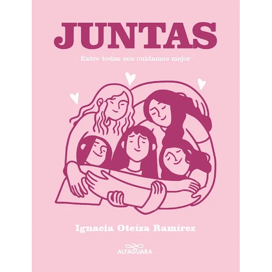 Juntas: Entre Todas Nos Cuidamos Mejor