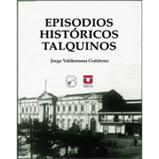 Episodios Historicos Talquinos