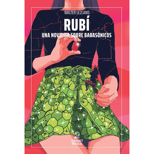 Rubi: Una Novelita Sobre Babasonicos