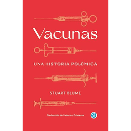 Vacunas. Una Historia Polemica