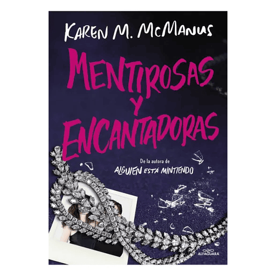 Mentirosas Y Encantadoras