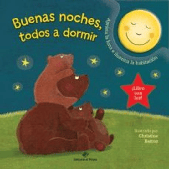 Buenas Noches, Todos A Dormir (Libro Con Luz)