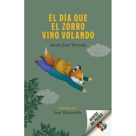 El Dia Que El Zorro Vino Volando (Sr)