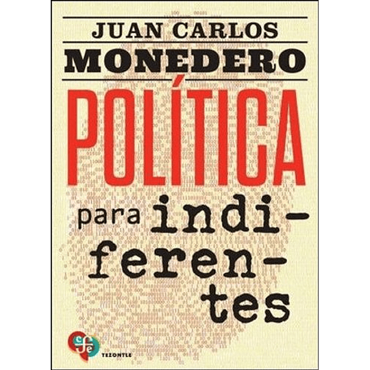 Politica Para Indiferentes