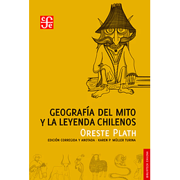 Geografia Del Mito Y Leyenda Chilenos