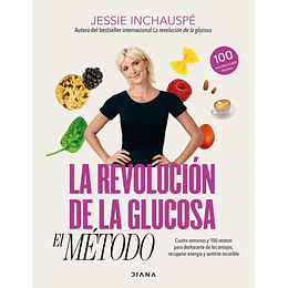La Revolucion De La Glucosa : El Metodo