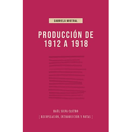 Produccion De 1912 A 1918