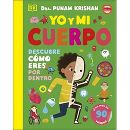 Yo Y Mi Cuerpo: Descubre Como Eres Por Dentro