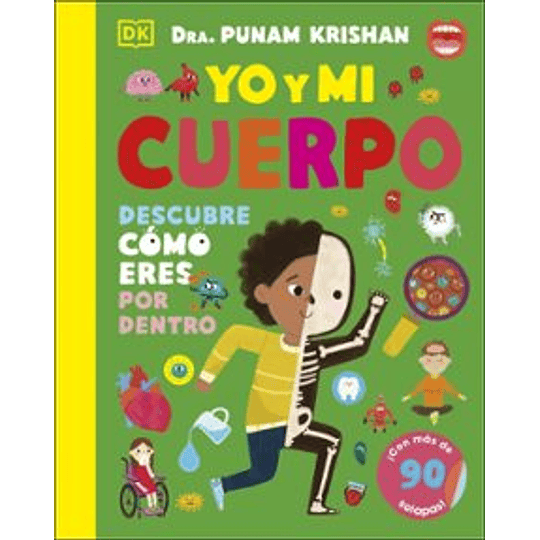Yo Y Mi Cuerpo: Descubre Como Eres Por Dentro