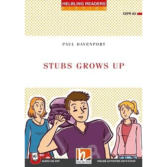 Stub Grows Up (Helbling Readers)