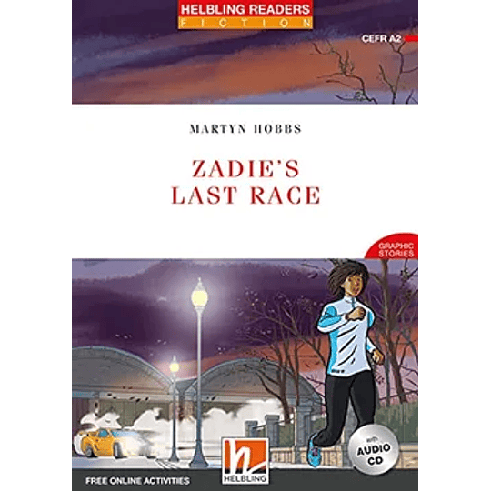 Zadie's Last Race (Helbling Readers)