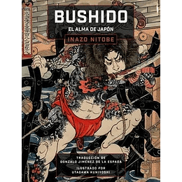 Bushido: El Alma De Japon (Edicion Ilustrada)