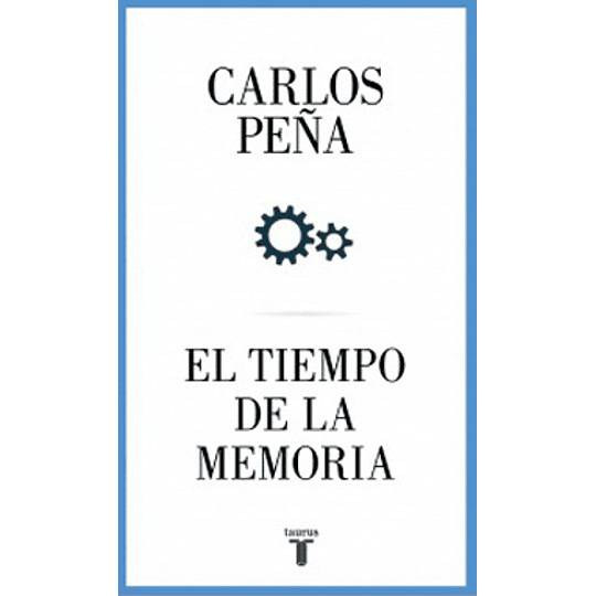 El Tiempo De La Memoria