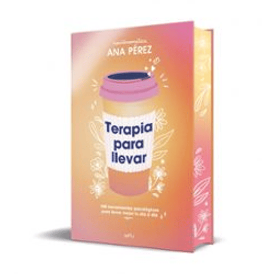 Terapia Para Llevar (Edicion Especial Cantos Pintados)