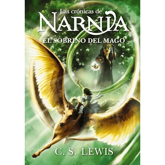 Las Cronicas De Narnia 1: El Sobrino Del Mago