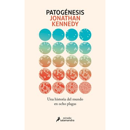 Patogenesis: Una Historia Del Mundo En Ocho Plagas