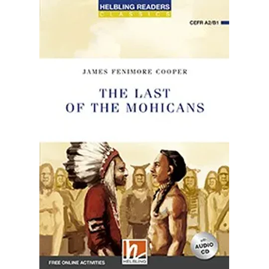 The Last Of The Mohicans (Helbling Readers)