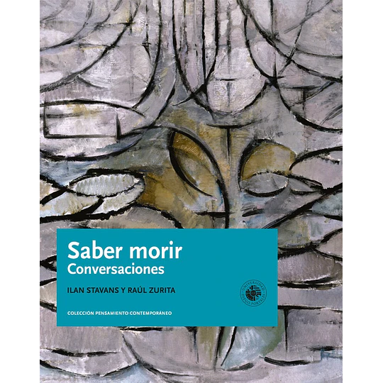 Saber Morir: Conversaciones