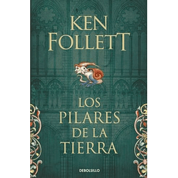 Los Pilares De La Tierra 1: Los Pilares De La Tierra