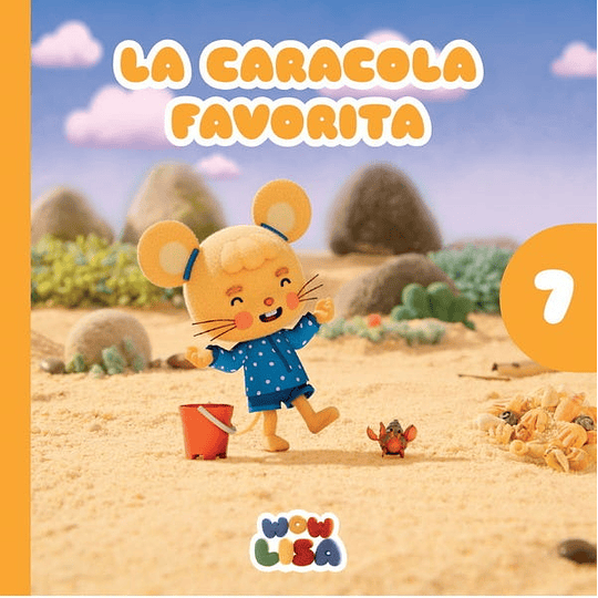 Wow Lisa 7: La Caracola Favorita