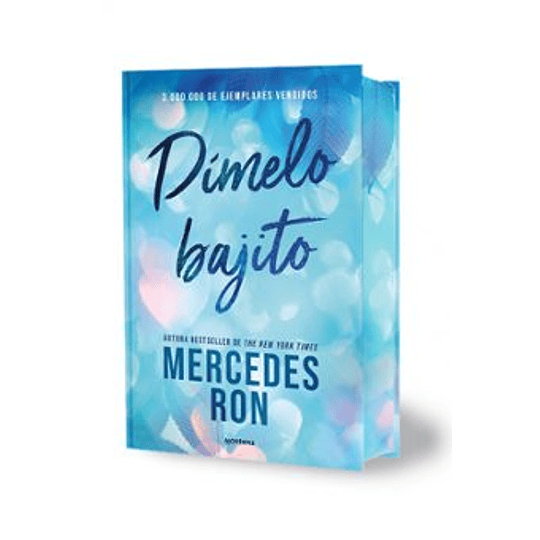 Dimelo Bajito (Dimelo 1) Edicion Especial Tapa Dura Con Cantos Pintados