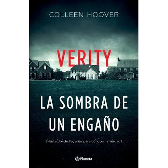 Verity : La Sombra De Un Engaño