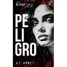 Peligro (Serie Mindf*ck 1)