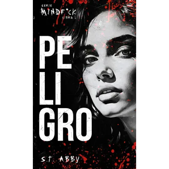 Peligro (Serie Mindf*ck 1)