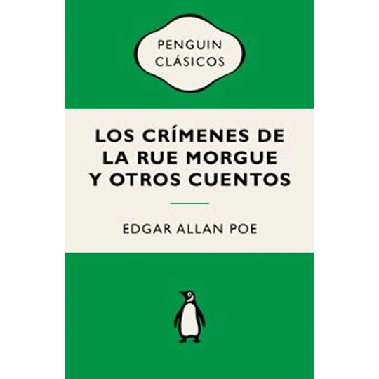 Los Crimenes De La Rue Morgue Y Otros Cuentos