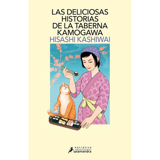 Las Deliciosas Historias De La Taberna Kamogawa (Saga De La Taberna Kamogawa 2)