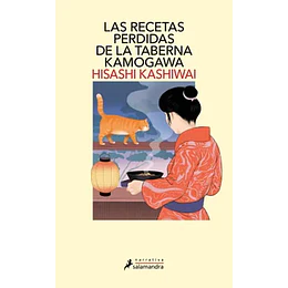 Las Recetas Perdidas De La Taberna Kamogawa (Saga De La Taberna Kamogawa 3)