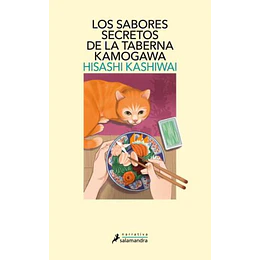 Los Sabores Secretos De La Taberna Kamogawa (Saga De La Taberna Kamogawa 4)
