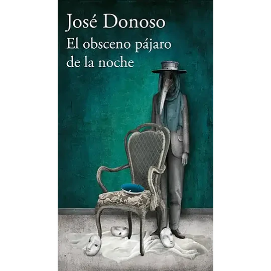 El Obsceno Pajaro De La Noche (Edicion Especial Tapa Dura Y Cantos Tintados)