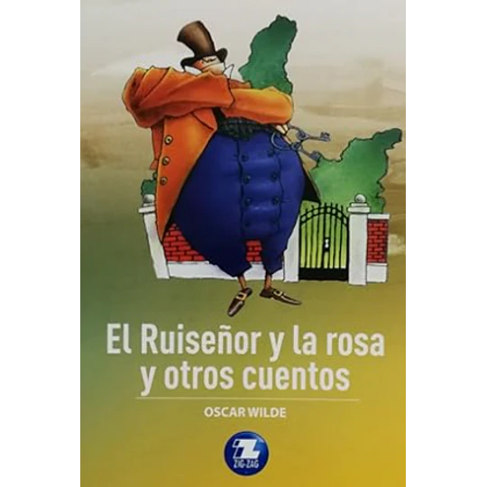 El Ruiseñor Y La Rosa Y Otros Cuentos
