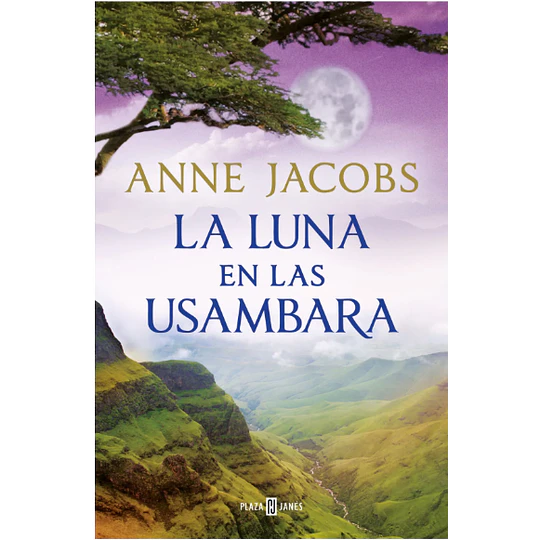 La Luna En Las Usambara (Sueños De Africa 2)