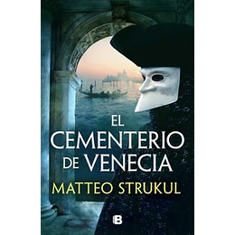 El Cementerio De Venecia (Las Pesquisas De Canaletto 1)