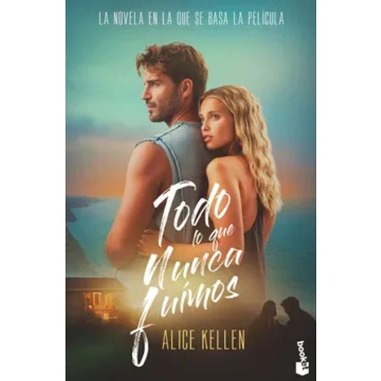 Todo Lo Que Nunca Fuimos (Deja Que Ocurra 1) (Portada Pelicula)