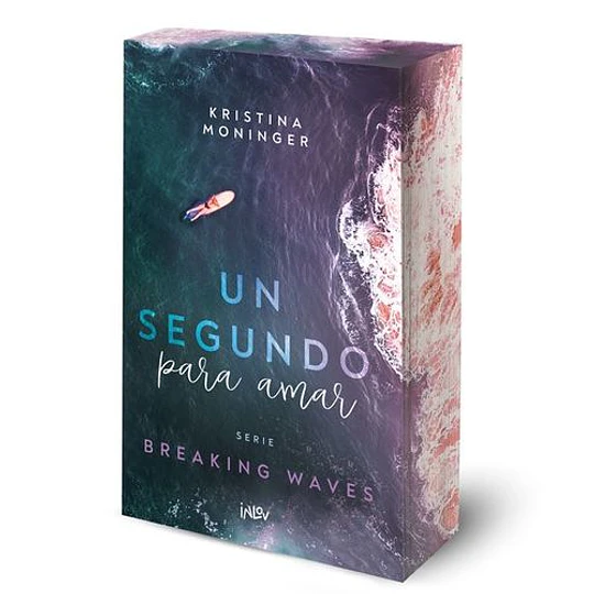 Un Segundo Para Amar (Breaking Waves 1)
