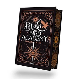 Black Bird Academy 2: Temor A La Luz 