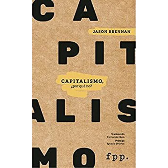 Capitalismo ¿Por Que No?