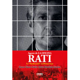 Rati, Agente De La Oficina. La "Pacificacion" En Democracia