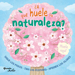 ¿A Que Huele La Naturaleza?
