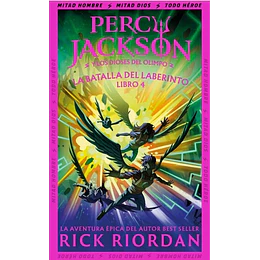 La Batalla Del Laberinto (Percy Jackson Y Los Dioses Del Olimpo 4)